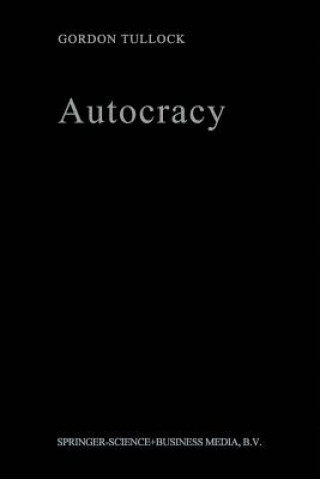 Libro Autocracy Gordon Tullock