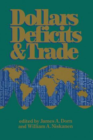 Livre Dollars Deficits & Trade James A. Dorn