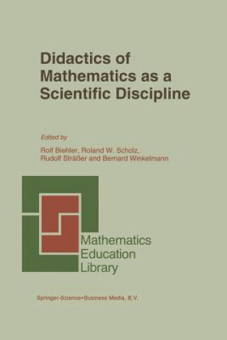 Kniha Didactics of Mathematics as a Scientific Discipline Rolf Biehler