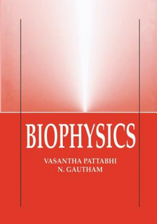 Kniha Biophysics V. Pattabhi