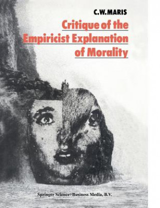 Carte Critique of the Empiricist Explanation of Morality C. W. Maris
