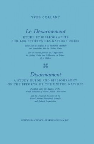 Kniha Le Desarmement / Disarmament Yves Collart