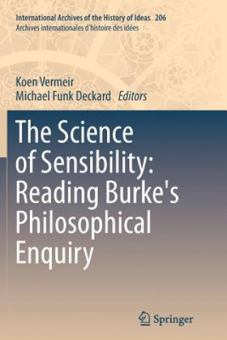 Kniha Science of Sensibility: Reading Burke's Philosophical Enquiry Michael Funk Deckard