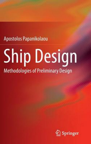 Книга Ship Design Apostolos Papanikolaou