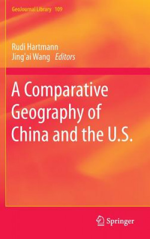 Kniha Comparative Geography of China and the U.S. Tao Ye