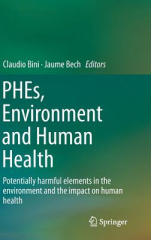 Kniha PHEs, Environment and Human Health Jaume Bech