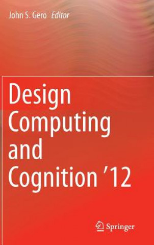 Carte Design Computing and Cognition '12 John S. Gero