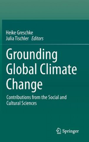 Kniha Grounding Global Climate Change Heike M. Greschke