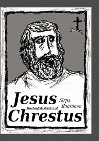 Kniha English Version of Jesus Chrestus Sirpa Montonen