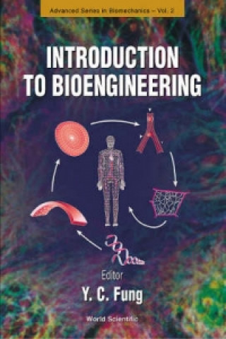 Book Introduction To Bioengineering Y. C. Fung