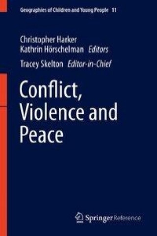 Carte Conflict, Violence and Peace Christopher Harker
