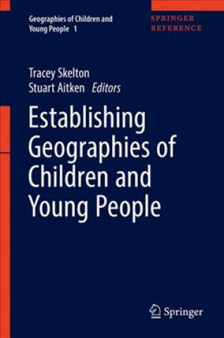 Książka Establishing Geographies of Children and Young People Stuart Aitken