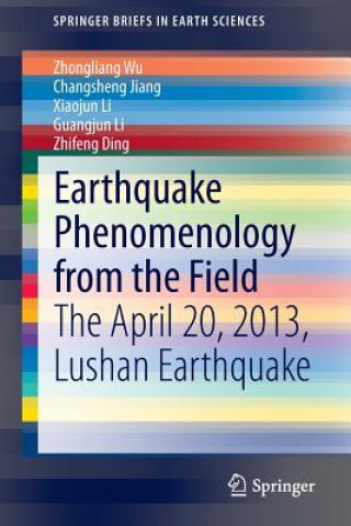 Kniha Earthquake Phenomenology from the Field Zhongliang Wu