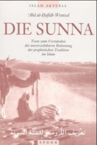 Könyv Die Sunna 'Abd al-Hafidh Wentzel