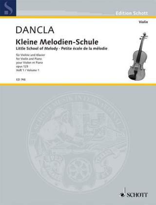 Tiskovina Kleine Melodienschule, Violine und Klavier. Bd.1 Charles Dancla