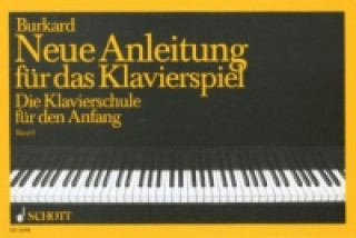Tiskovina Die Klavierschule für den Anfang Jakob A. Burkard