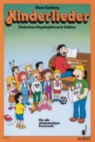 Tiskovina Kinderlieder, Einfaches Orgelspiel nach Zahlen Hans Enzberg