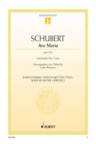 Tlačovina Ave Maria op. 52/6, Singstimme (hoch, mittel oder tief) und Klavier (Orgel) Franz Schubert