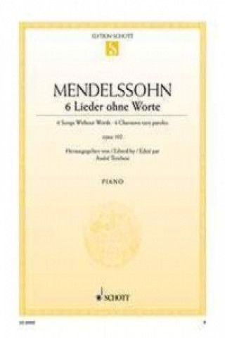 Prasa 6 Lieder ohne Worte op.102, Klavier Felix Mendelssohn Bartholdy