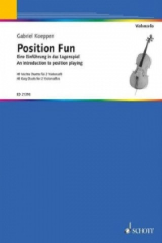 Tiskovina Position Fun, 2 Violoncelli, Spielpartitur Gabriel Koeppen