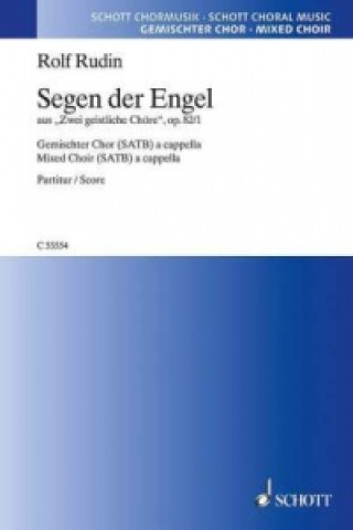 Nyomtatványok Segen der Engel op. 82/1, gemischter Chor (SATB) a cappella, Chorpartitur Rolf Rudin