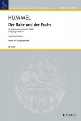 Drucksachen Der Rabe und der Fuchs, Klavier 4-händig und Schlagzeug, Dirigierpartitur Bertold Hummel