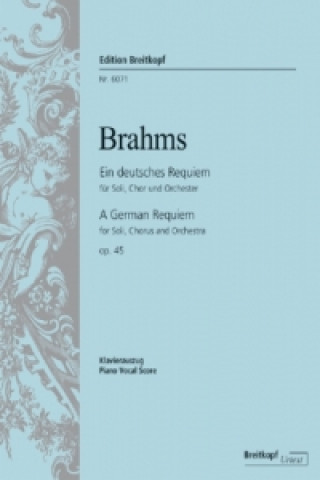 Tiskovina Ein Deutsches Requiem op.45, Klavierauszug Johannes Brahms