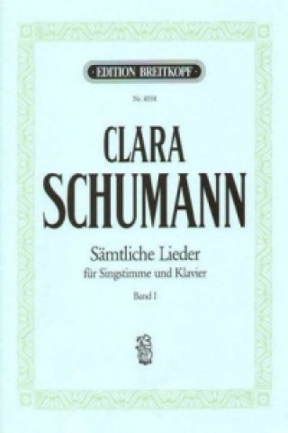 Prasa COMPLETE SONGS VOL1 OP12 13 23 BREITKOPF Clara Schumann