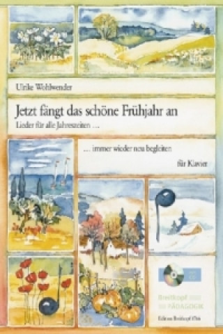 Printed items Jetzt fängt das schöne Frühjahr an, m. Audio-CD, für Klavier Ulrike Wohlwender