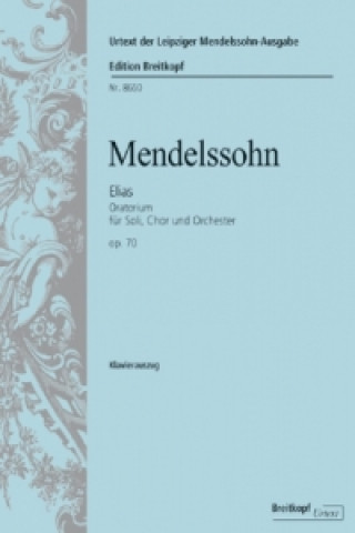 Tiskovina Elias op.70, Klavierauszug Felix Mendelssohn Bartholdy