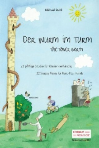 Tiskanica Der Wurm im Turm, für Klavier (vierhändig), m. Audio-CD Michael Stahl