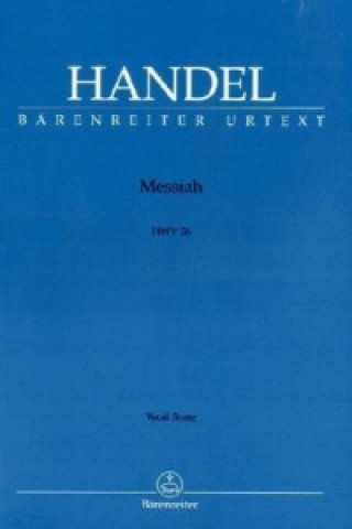 Tlačovina Der Messias HWV 56 (englisch), Klavierauszug. Messiah, Vocal score Georg Friedrich Händel