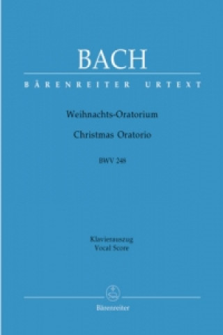 Tlačovina Weihnachtsoratorium, BWV 248, Klavierauszug Johann Sebastian Bach