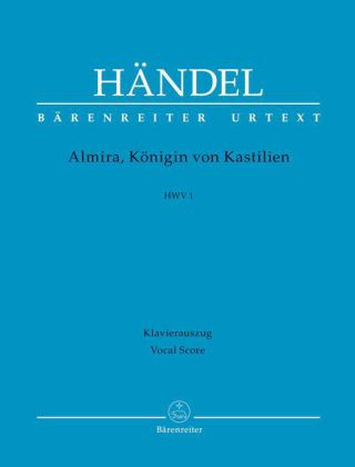 Materiale tipărite Almira, Königin von Kastilien HWV 1, Klavierauszug Georg Friedrich Händel