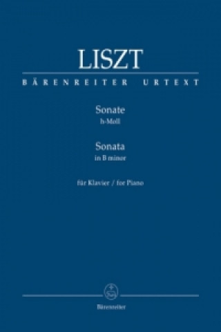 Pubblicazioni cartacee Sonate (h-Moll), für Klavier Franz Liszt