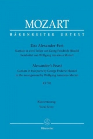 Pubblicazioni cartacee Das Alexander-Fest, Bearbeitung, Klavierauszug Georg Friedrich Händel