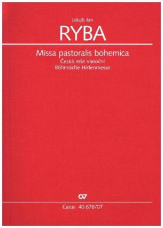 Materiale tipărite Missa pastoralis bohemica, Studienpartitur Jakub Jan Ryba