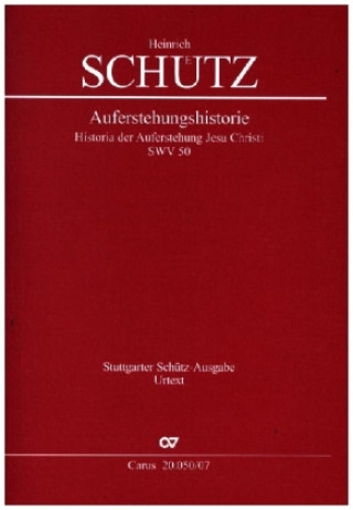 Tiskovina Historia der Auferstehung Jesu Christi, Studienpartitur Heinrich Schütz