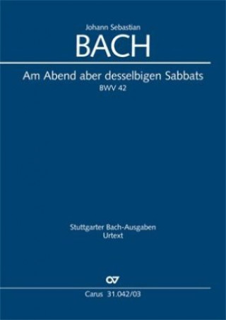 Materiale tipărite Am Abend aber desselbigen Sabbats (Klavierauszug) Johann Sebastian Bach