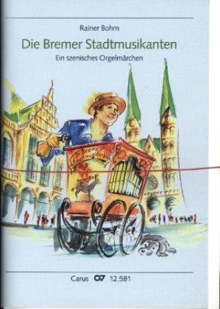 Nyomtatványok Die Bremer Stadtmusikanten Rainer Bohm