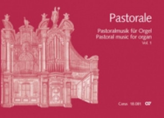 Articles imprimés Pastorale, Pastoralmusik für Orgel. Bd.1 Armin Kircher