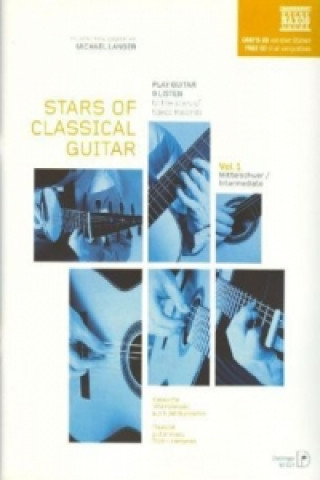 Nyomtatványok Stars of Classical Guitar, m. Audio-CD. Vol.1 Michael Langer