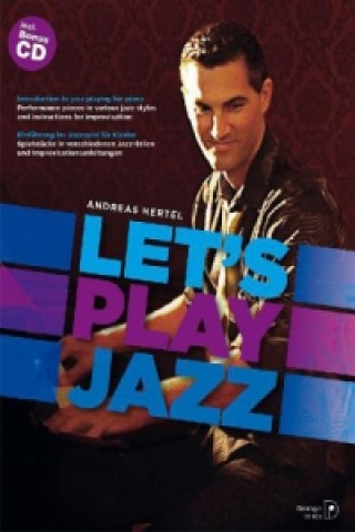 Prasa Let's Play Jazz!, für Klavier, m. Audio-CD Andreas Hertel