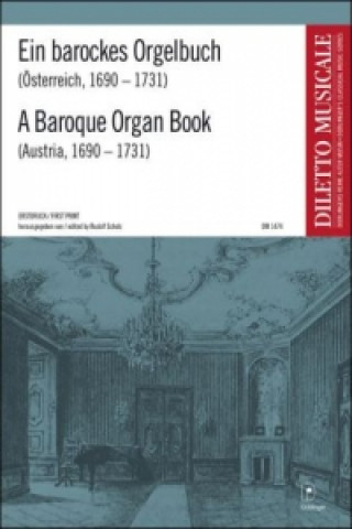 Nyomtatványok Ein barockes Orgelbuch. A Baroque Organ Book Rudolf Scholz