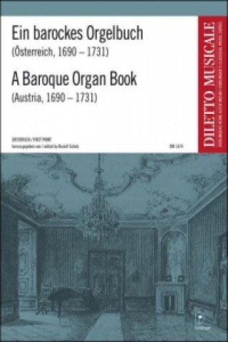 Printed items Ein barockes Orgelbuch. A Baroque Organ Book Rudolf Scholz