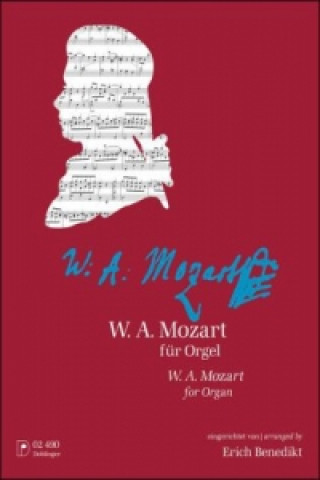 Kniha W. A. Mozart für Orgel Wolfgang Amadeus Mozart