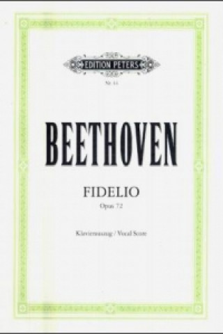 Nyomtatványok Fidelio op.72 (Leonore), Klavierauszug Ludwig van Beethoven