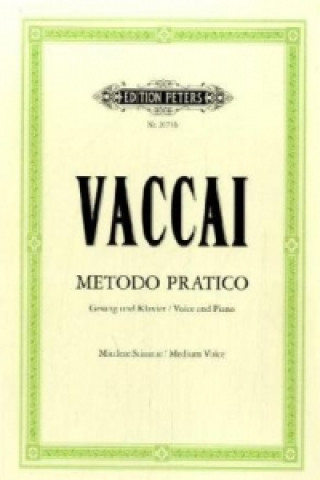 Tiskovina PRACTICAL METHOD MEDIUM VOICE PIANO Nicola Vaccai