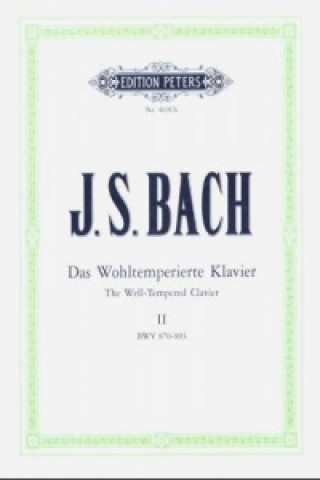 Materiale tipărite Das Wohltemperierte Klavier II, BWV 870-893. Bd.2 Johann Sebastian Bach