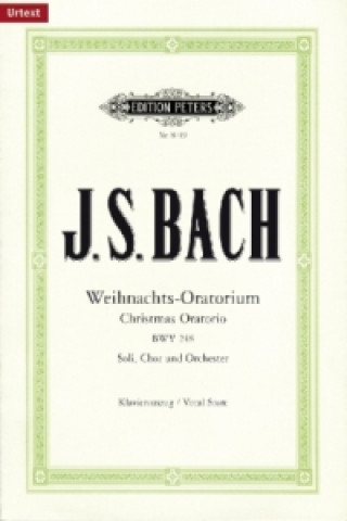 Tiskovina CHRISTMAS ORATORIO VOCAL SCORE GERMAN Johann Sebastian Bach